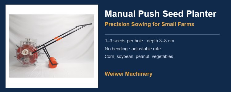 hand-push seed sowing machine